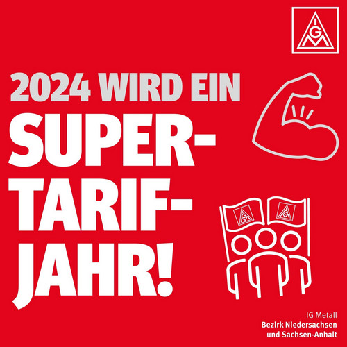 2024 wird SuperTarifrundenjahr IG Metall SalzgitterPeine